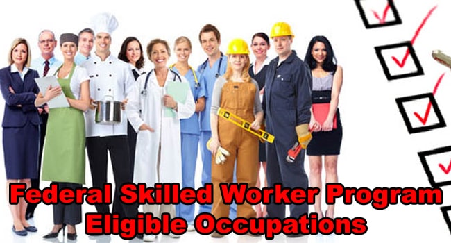 Federal Skilled Worker Program Eligible Occupations